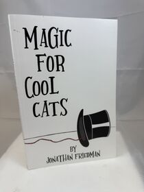 Magic For Cool Cats By Jonathan Friedman