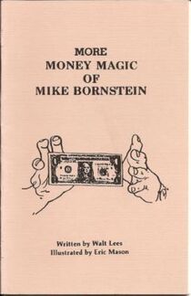 More Money Magic of Mike Bernstein by Walt Lees