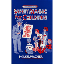 Safety Magic for Children by Karl Wagner